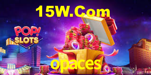 opaces